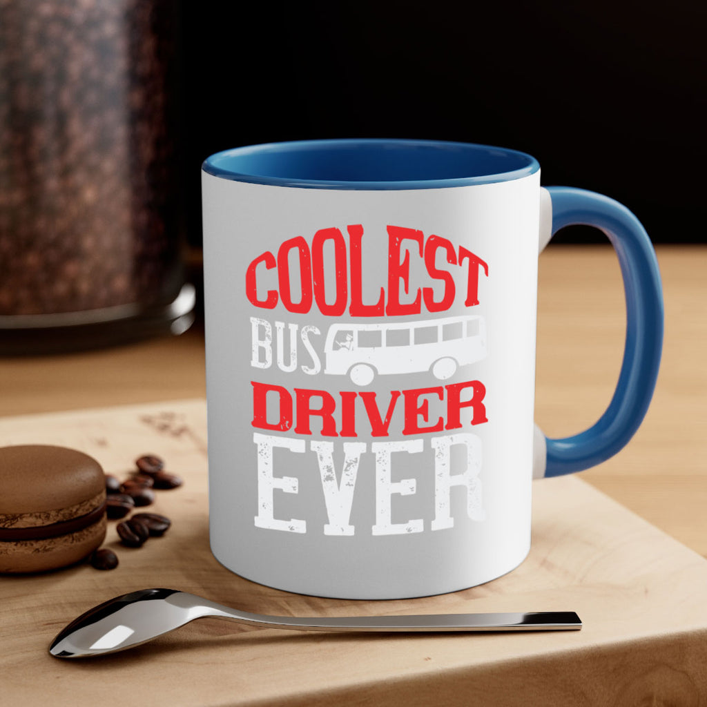 coolest bus driver ever Style 38#- bus driver-Mug / Coffee Cup