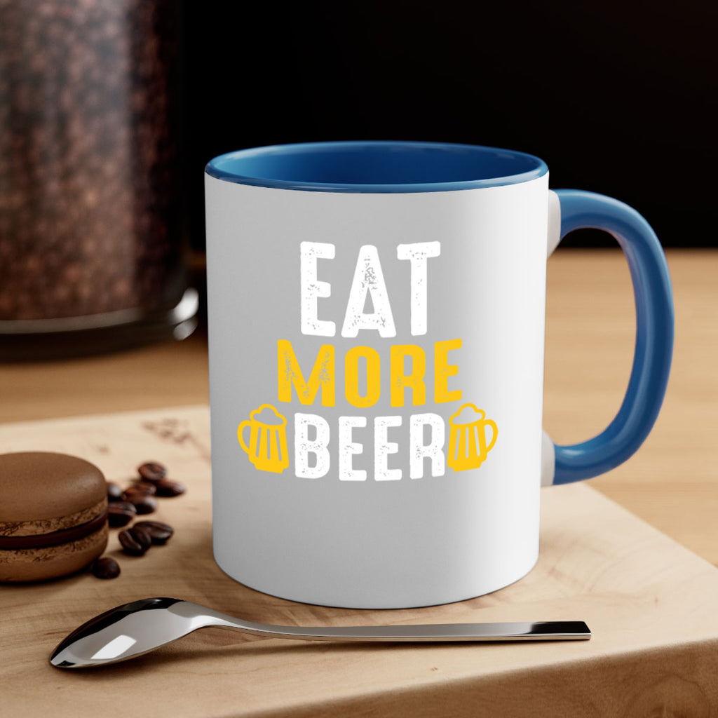 eat more beer 115#- beer-Mug / Coffee Cup