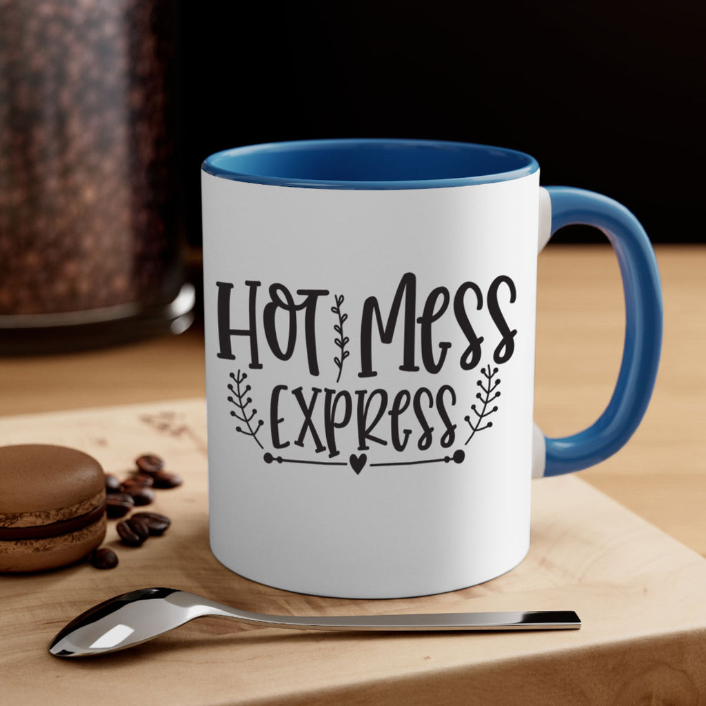 hot mess express 405#- mom-Mug / Coffee Cup