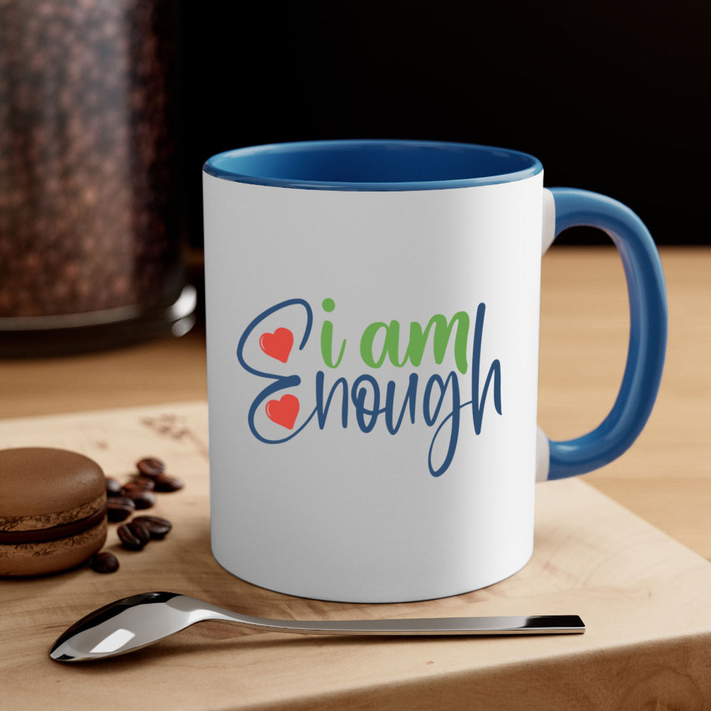 i am enough Style 104#- motivation-Mug / Coffee Cup