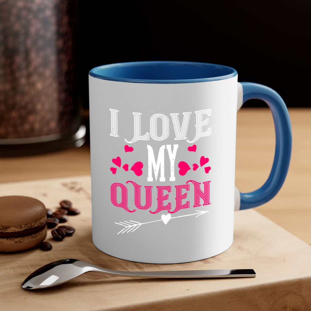 i love my queen 53#- valentines day-Mug / Coffee Cup