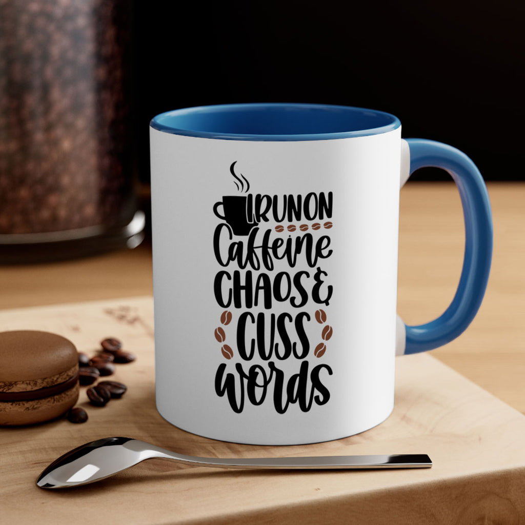 i run on caffeine chaos 99#- coffee-Mug / Coffee Cup