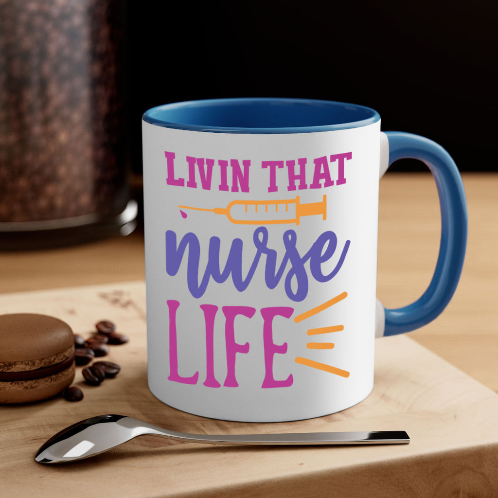 livin that nurse life Style Style 138#- nurse-Mug / Coffee Cup