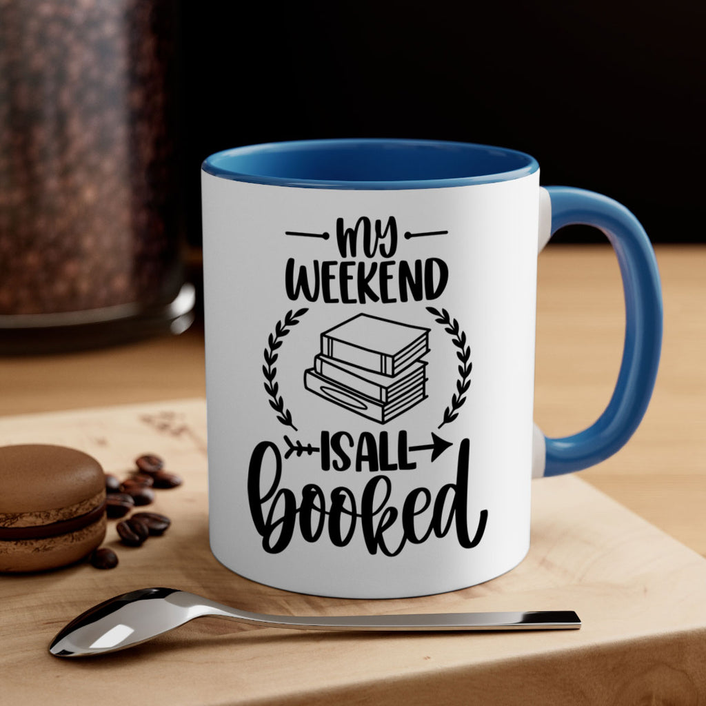 my weekend is all booked 34#- Reading - Books-Mug / Coffee Cup