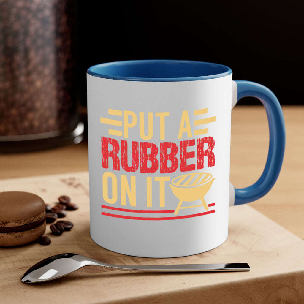 put a rubber on it 18#- bbq-Mug / Coffee Cup