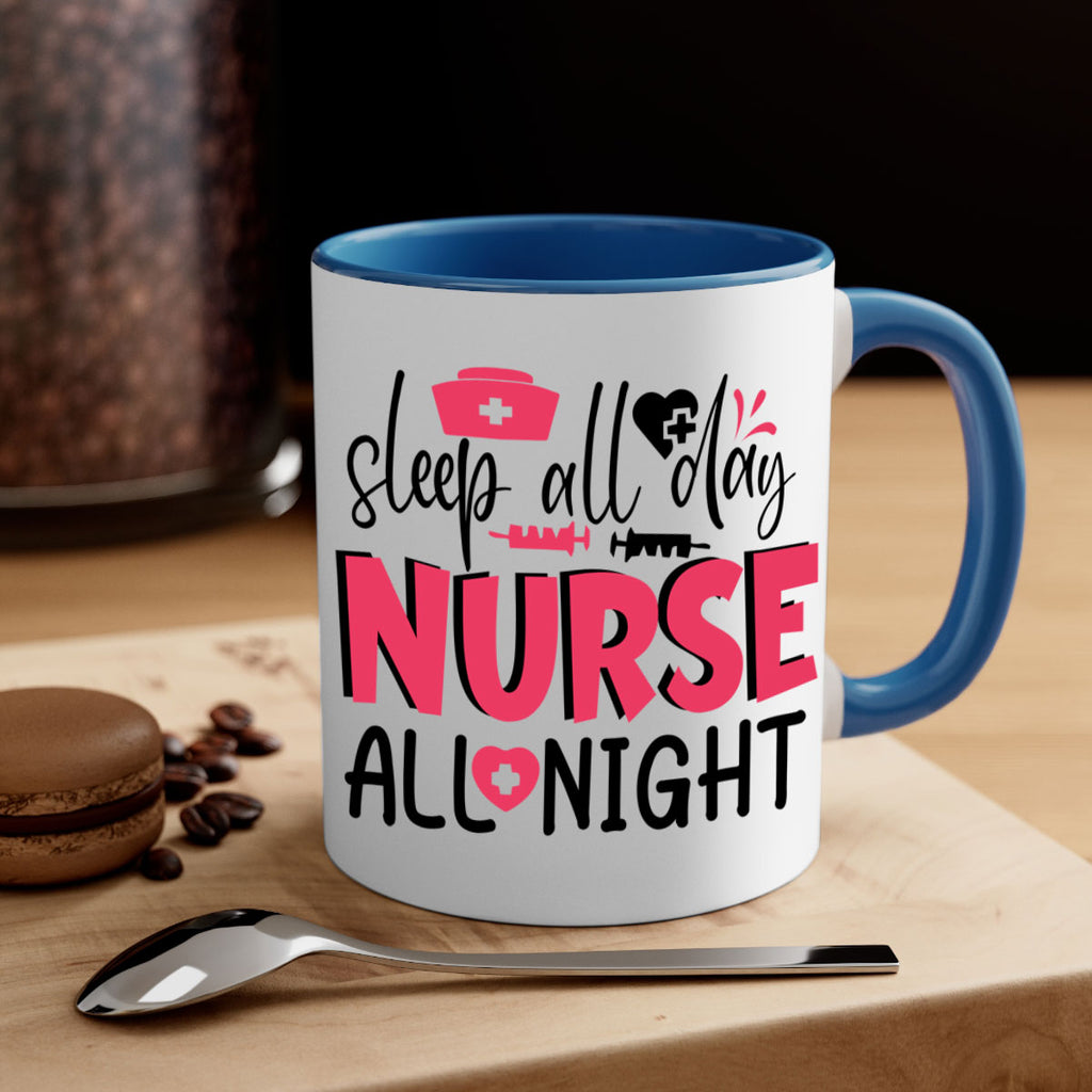 sleep all day nurse all night Style 350#- nurse-Mug / Coffee Cup