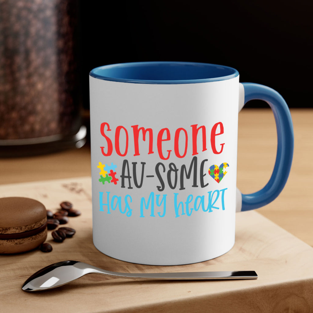 someone ausome has my heart Style 40#- autism-Mug / Coffee Cup