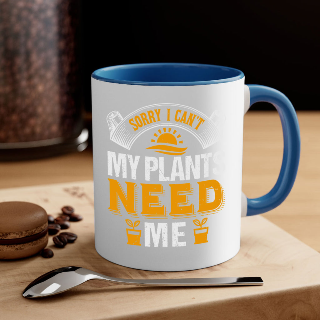 sorry i cant my plants need 37#- Farm and garden-Mug / Coffee Cup