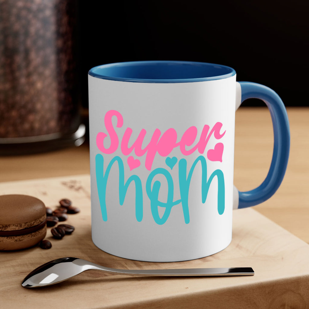 super mom 301#- mom-Mug / Coffee Cup