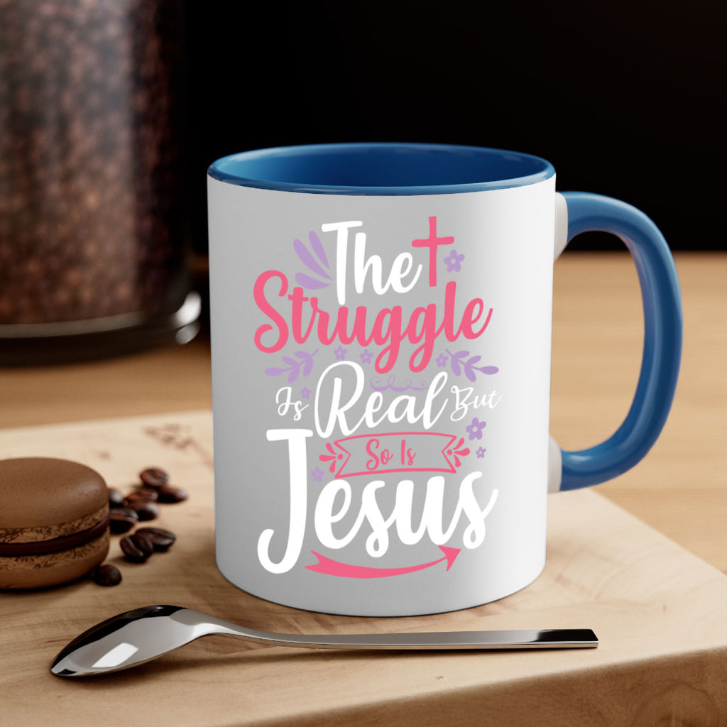 the struggle is real but so is jesus 5#- easter-Mug / Coffee Cup