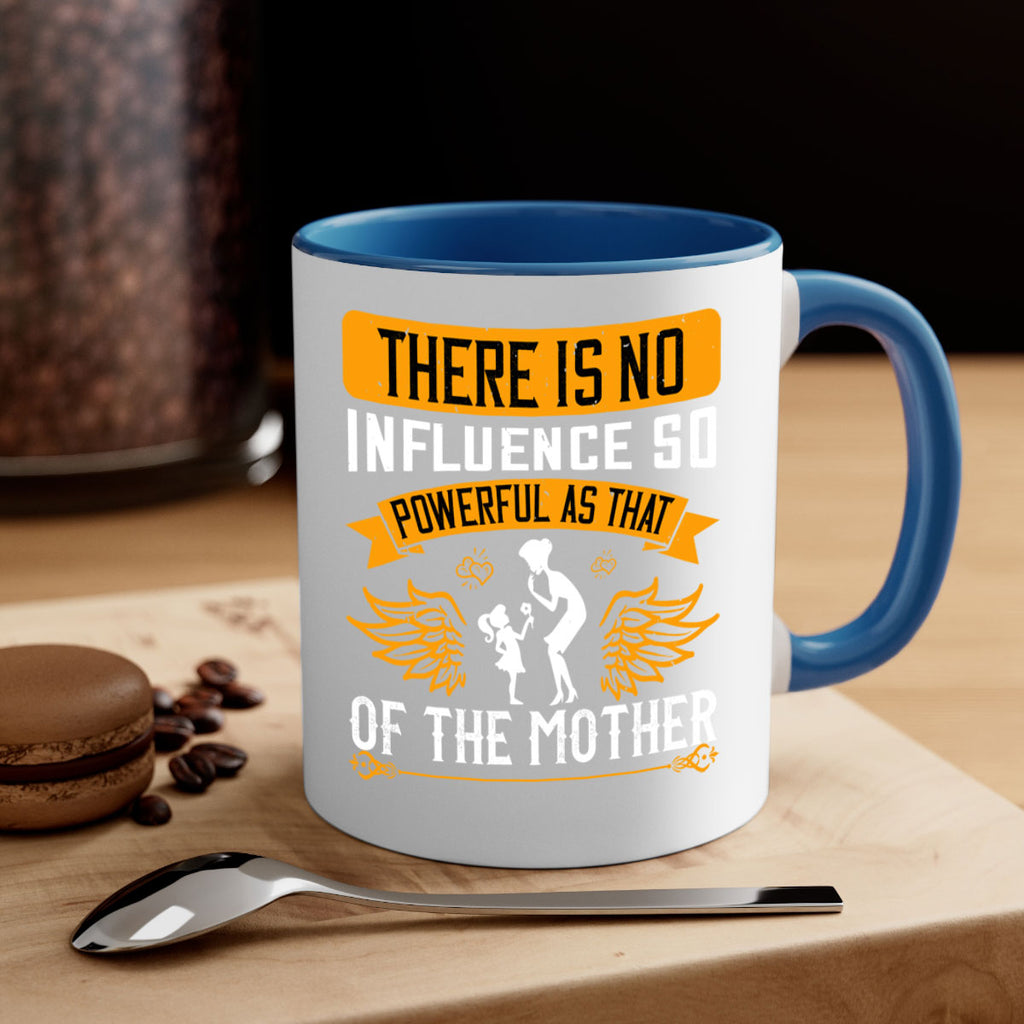 there is no influence so 27#- mothers day-Mug / Coffee Cup
