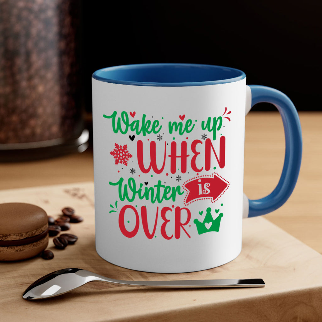 wake me up when winter is over style 1224#- christmas-Mug / Coffee Cup