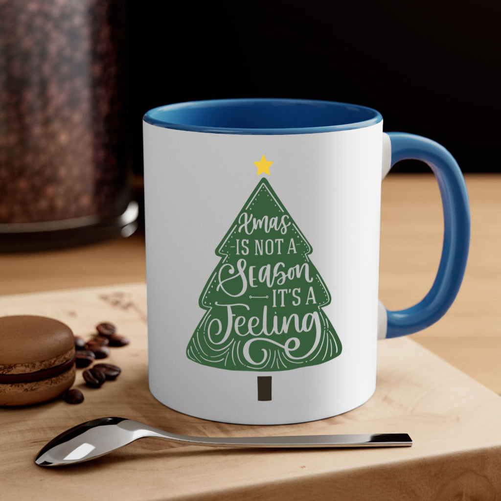xmas is not season its a feeling 26#- christmas-Mug / Coffee Cup