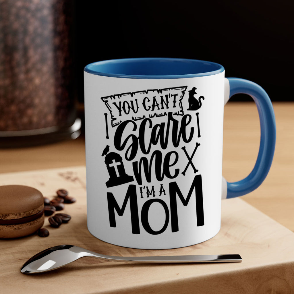 you cant scare me im a mom 1#- halloween-Mug / Coffee Cup