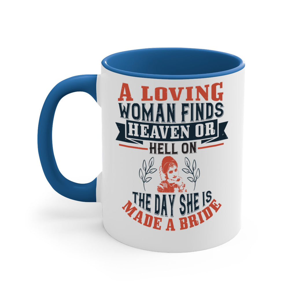 A loving woman finds heaven or hell on the day she is made a bride 94#- bride-Mug / Coffee Cup