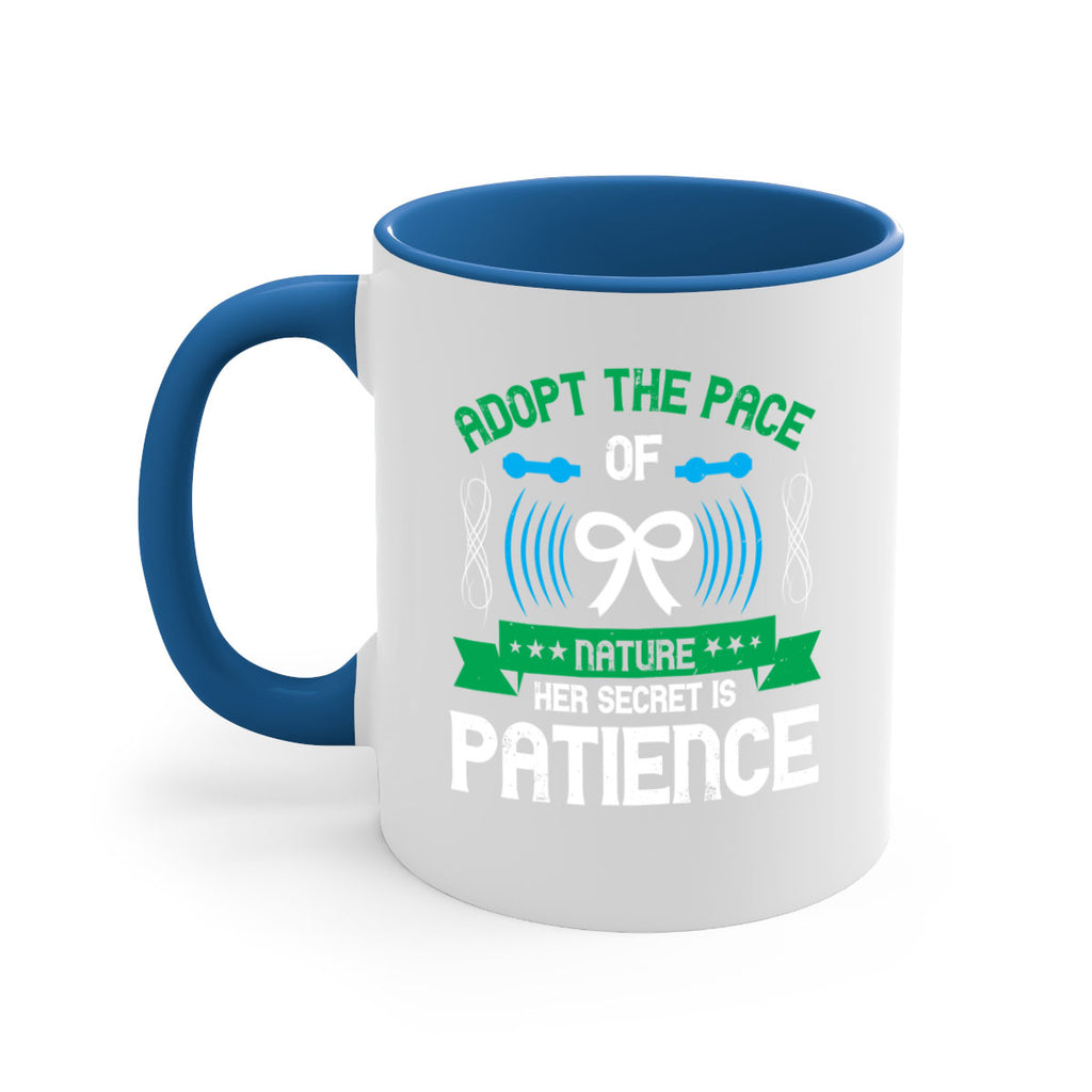 Adopt the pace of nature her secret is patience Style 50#- Self awareness-Mug / Coffee Cup