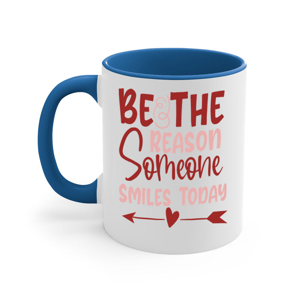 Be The Reason Someone Smiles Today Style 141#- motivation-Mug / Coffee Cup