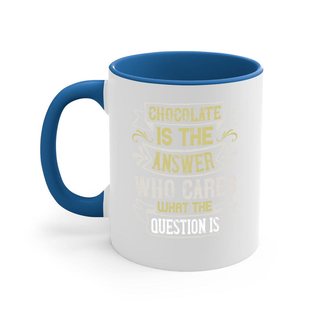 Chocolate is the answer Who cares what the question is Style 92#- pig-Mug / Coffee Cup