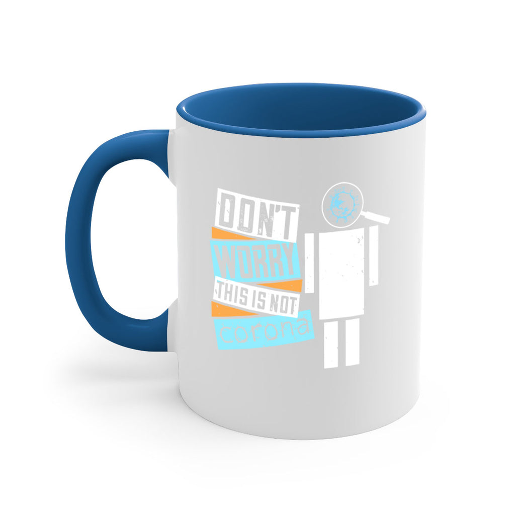Dont worry this is not corona Style 54#- corona virus-Mug / Coffee Cup