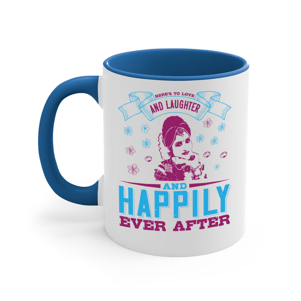 Heres to love and laughter and happily ever after 68#- bride-Mug / Coffee Cup
