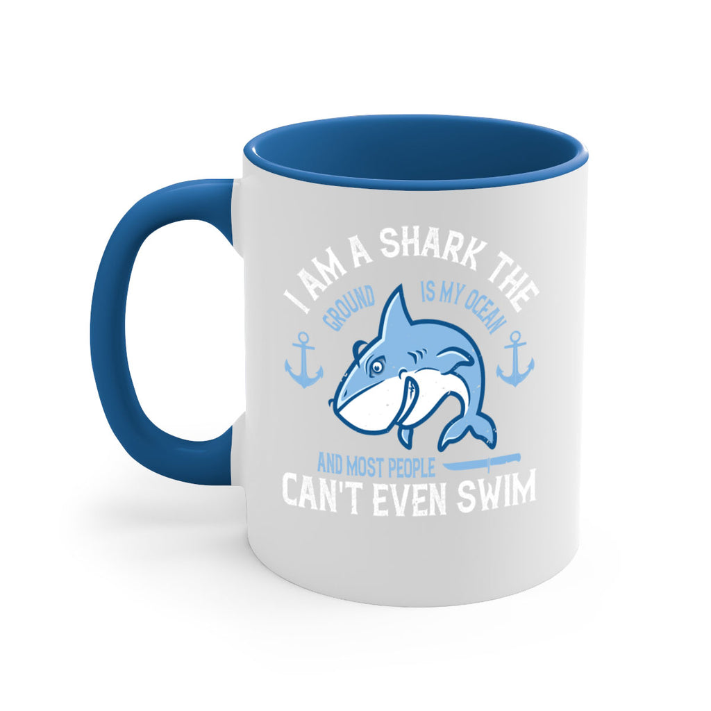 I am a shark the ground is my ocean and most people cant even swim Style 84#- Shark-Fish-Mug / Coffee Cup