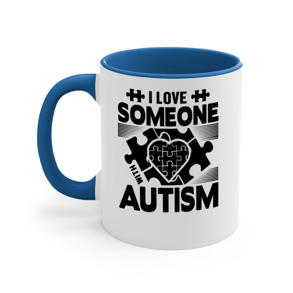 I love someone Style 47#- autism-Mug / Coffee Cup