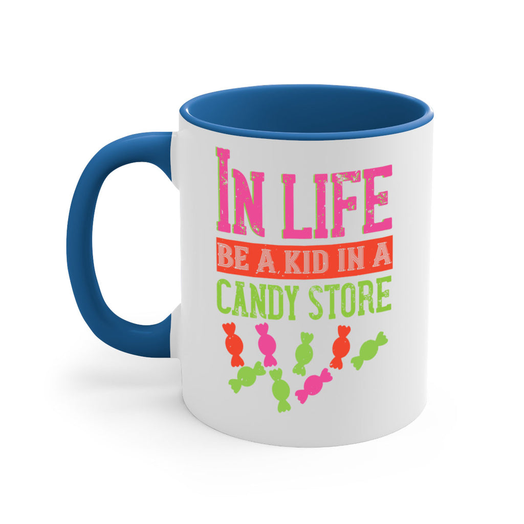 In life be a kid in a candy store Style 30#- kids-Mug / Coffee Cup