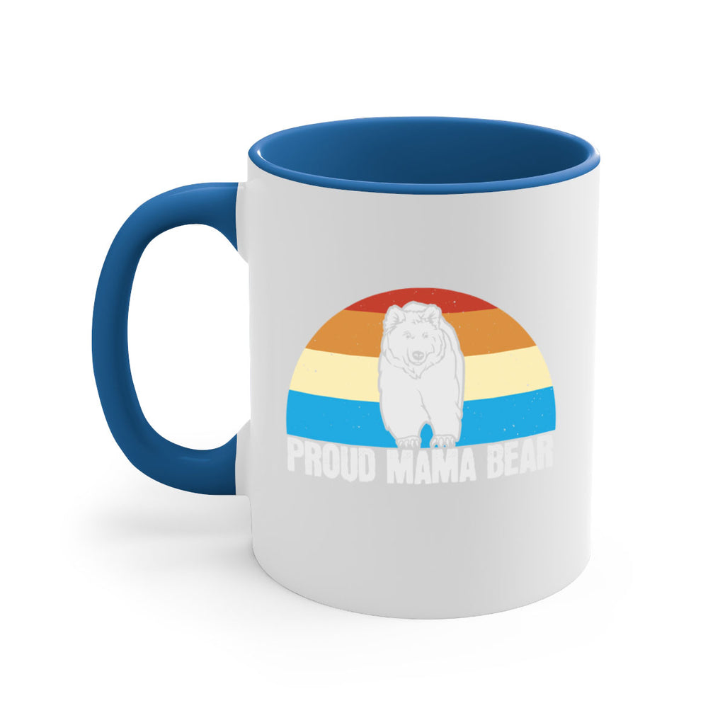 Proud mama bear 26#- bear-Mug / Coffee Cup