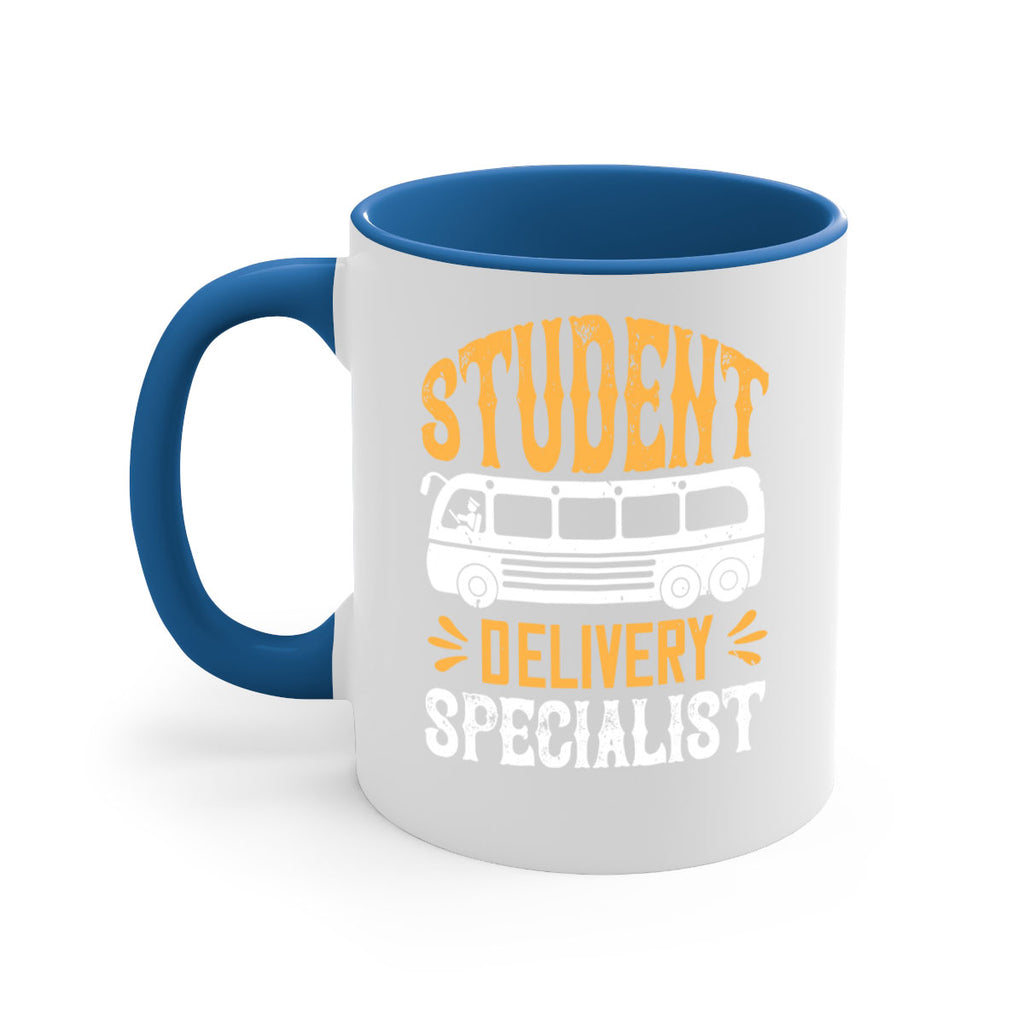 STUDENT DELIVERY SPECIALIST Style 16#- bus driver-Mug / Coffee Cup