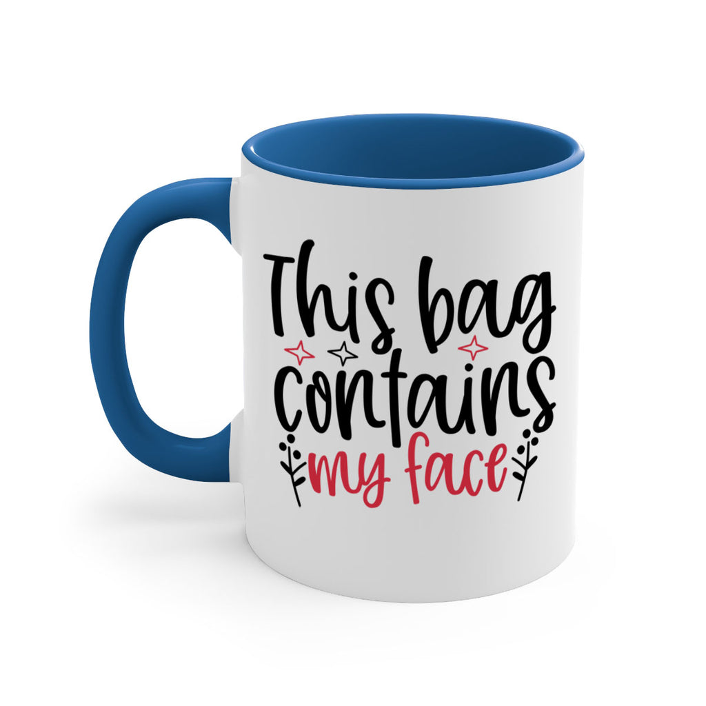 This bag contains my face Design Style 216#- makeup-Mug / Coffee Cup