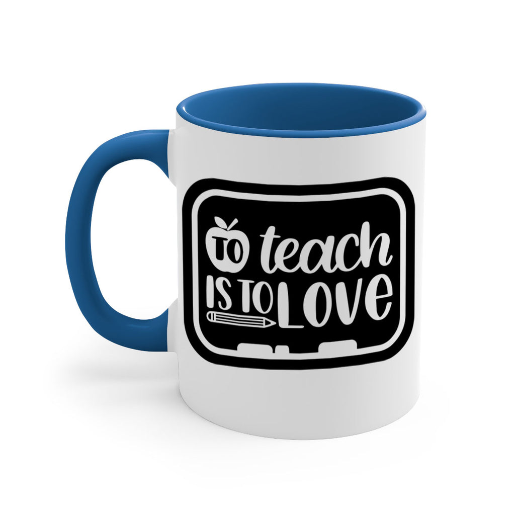To Teach Is To Love Style 30#- teacher-Mug / Coffee Cup