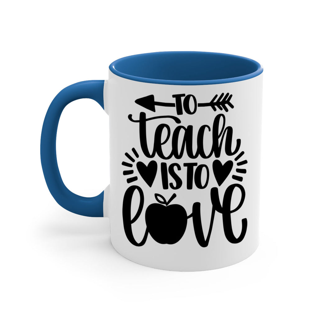 To Teach Is To Love Style 31#- teacher-Mug / Coffee Cup