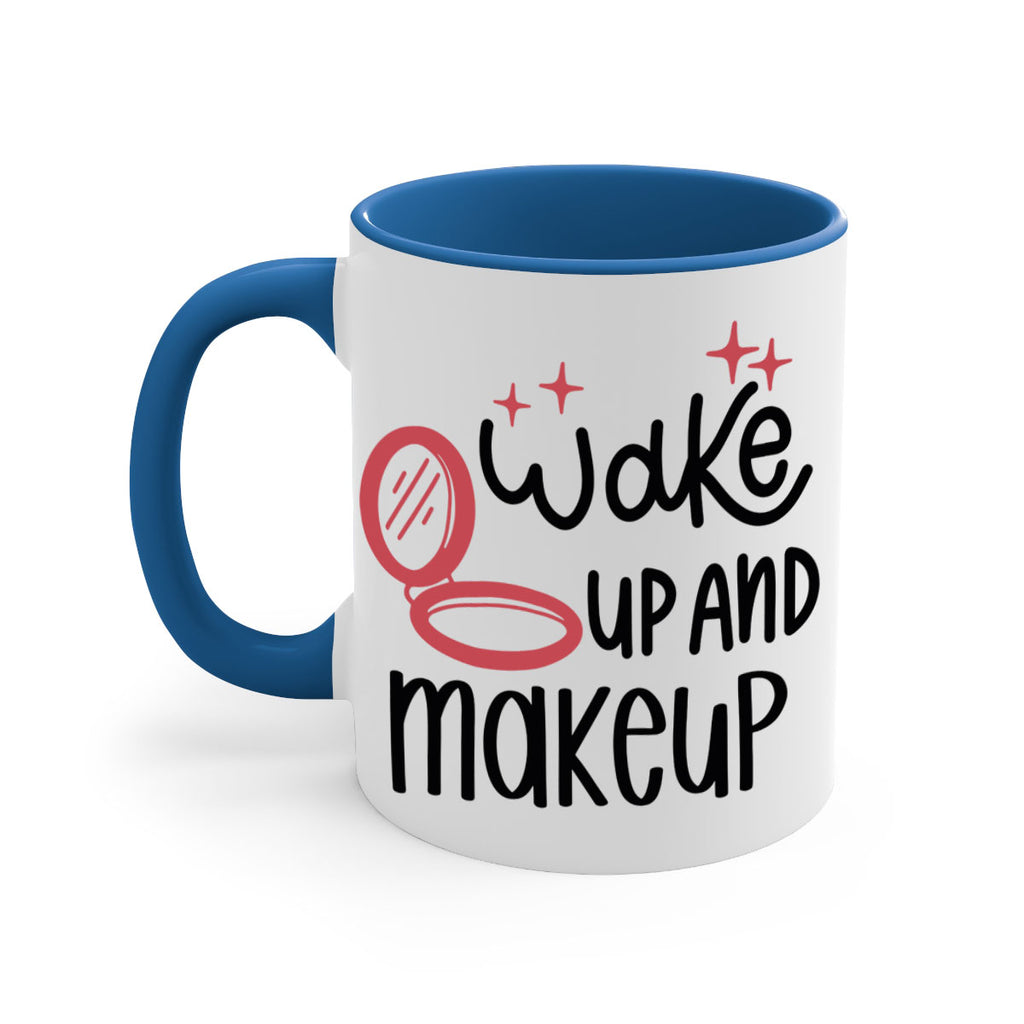 Wake up and Makeup Style 7#- makeup-Mug / Coffee Cup