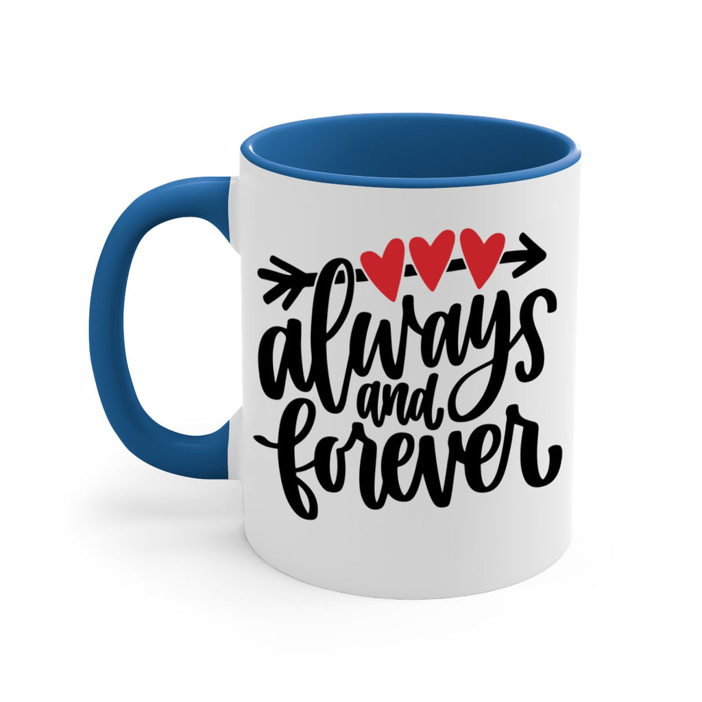 always and forever 31#- valentines day-Mug / Coffee Cup
