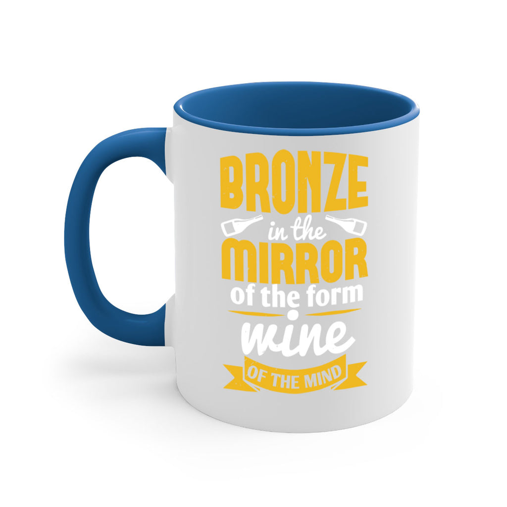 bronze in the mirror of the form wine of the mind 99#- wine-Mug / Coffee Cup
