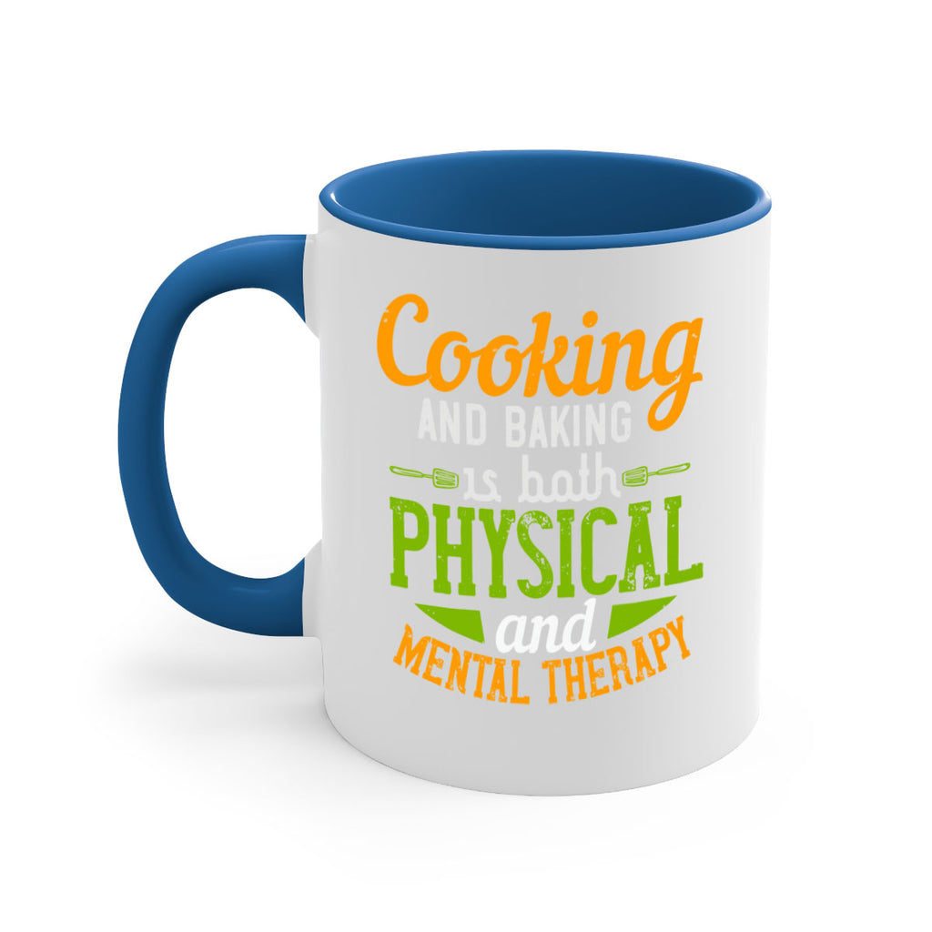 cooking and baking is both physical and mental therapy 1#- cooking-Mug / Coffee Cup
