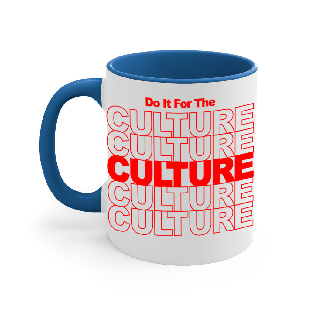 do it for the culture 170#- black words - phrases-Mug / Coffee Cup