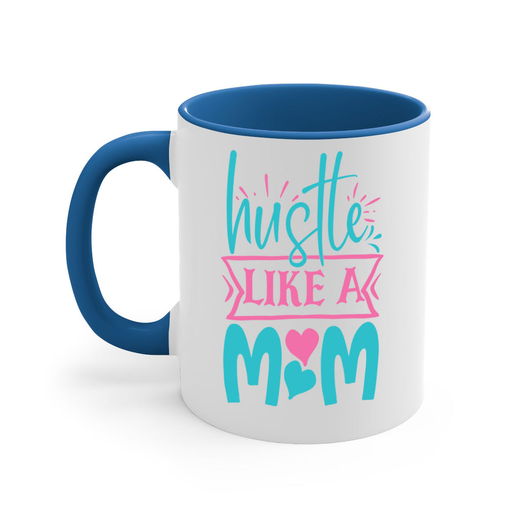 hustle like a mom 340#- mom-Mug / Coffee Cup