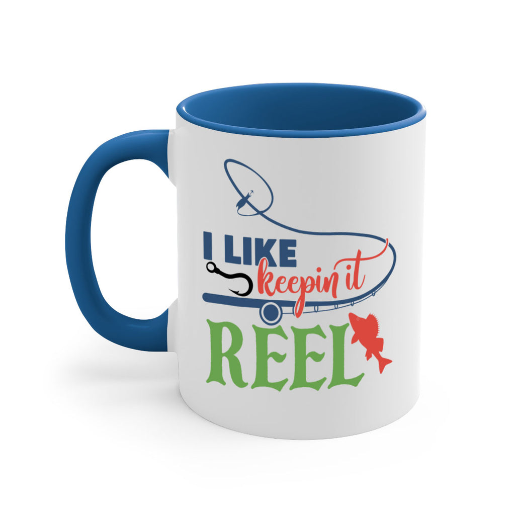 i like keepin it reel 213#- fishing-Mug / Coffee Cup