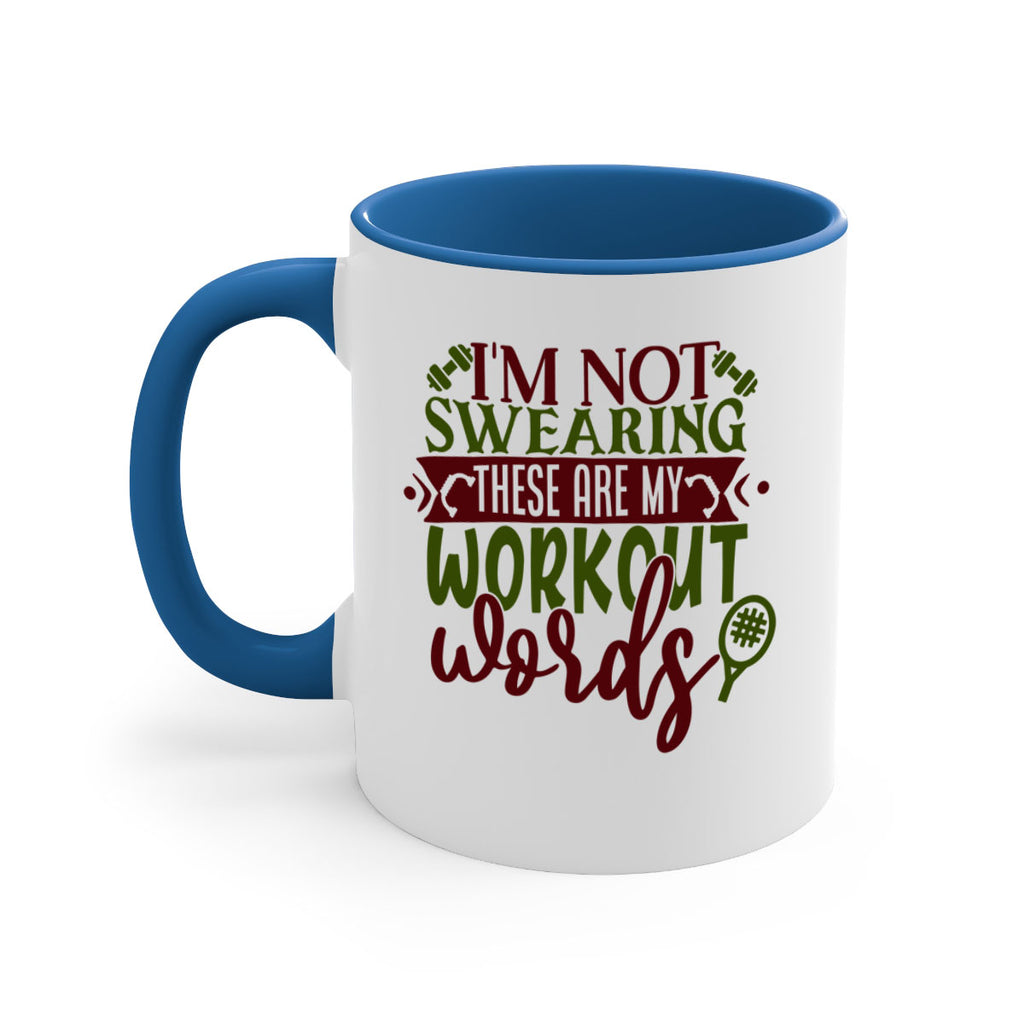 im not swearing these are my workout words 40#- gym-Mug / Coffee Cup
