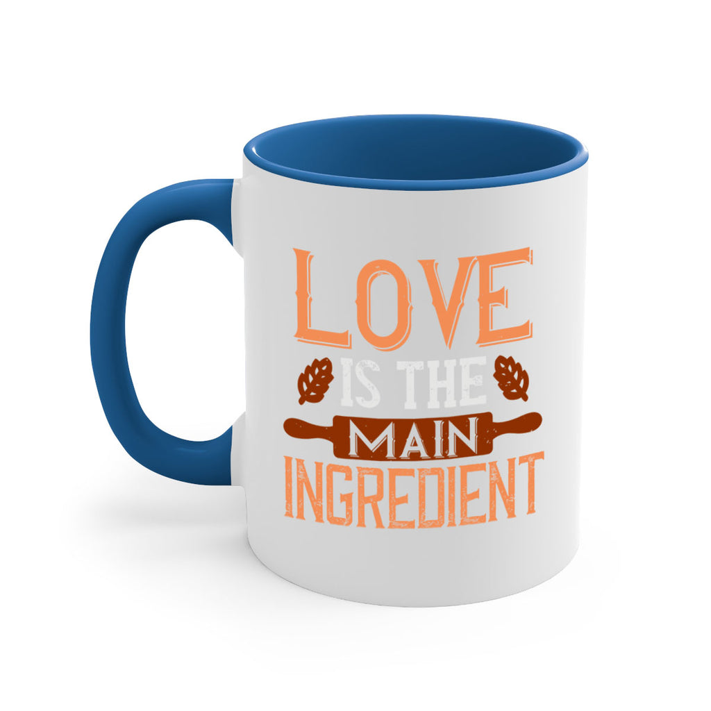love is the main ingredient 18#- cooking-Mug / Coffee Cup