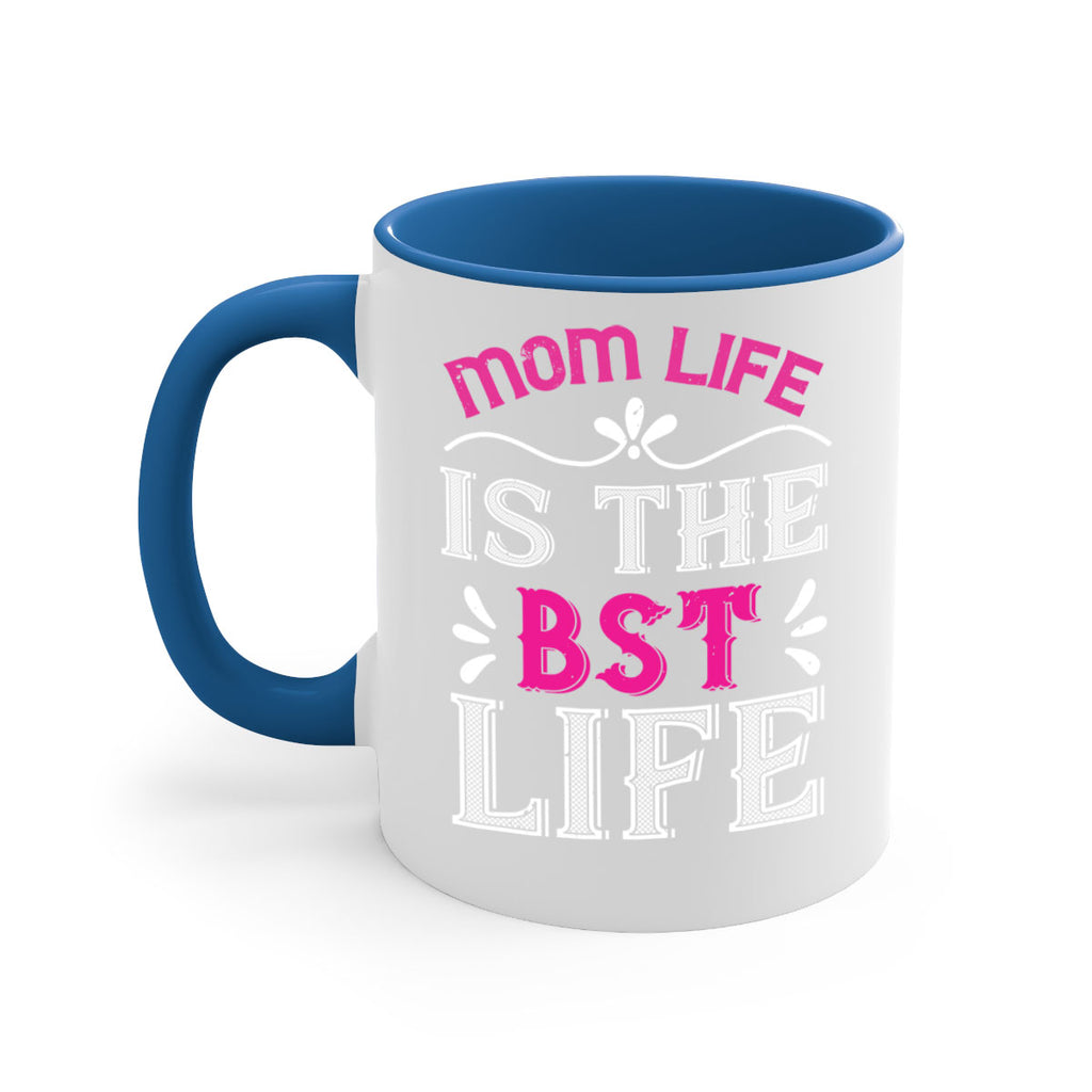 mom life is the best life 124#- mom-Mug / Coffee Cup