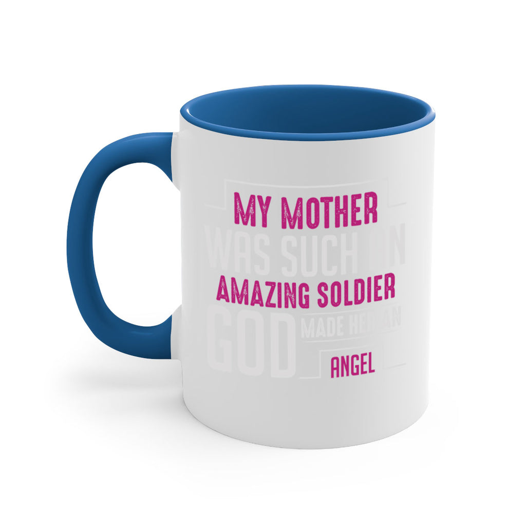my mother was such an amazing soldier god made her an angel 81#- mom-Mug / Coffee Cup