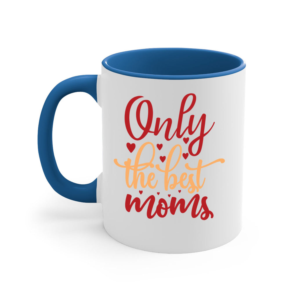 only the best moms 75#- mom-Mug / Coffee Cup