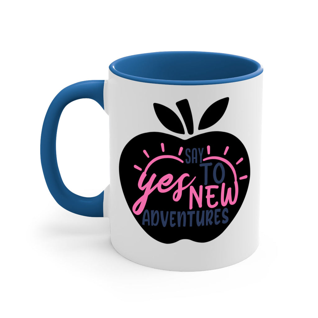 say yes to new adventures Style 75#- motivation-Mug / Coffee Cup
