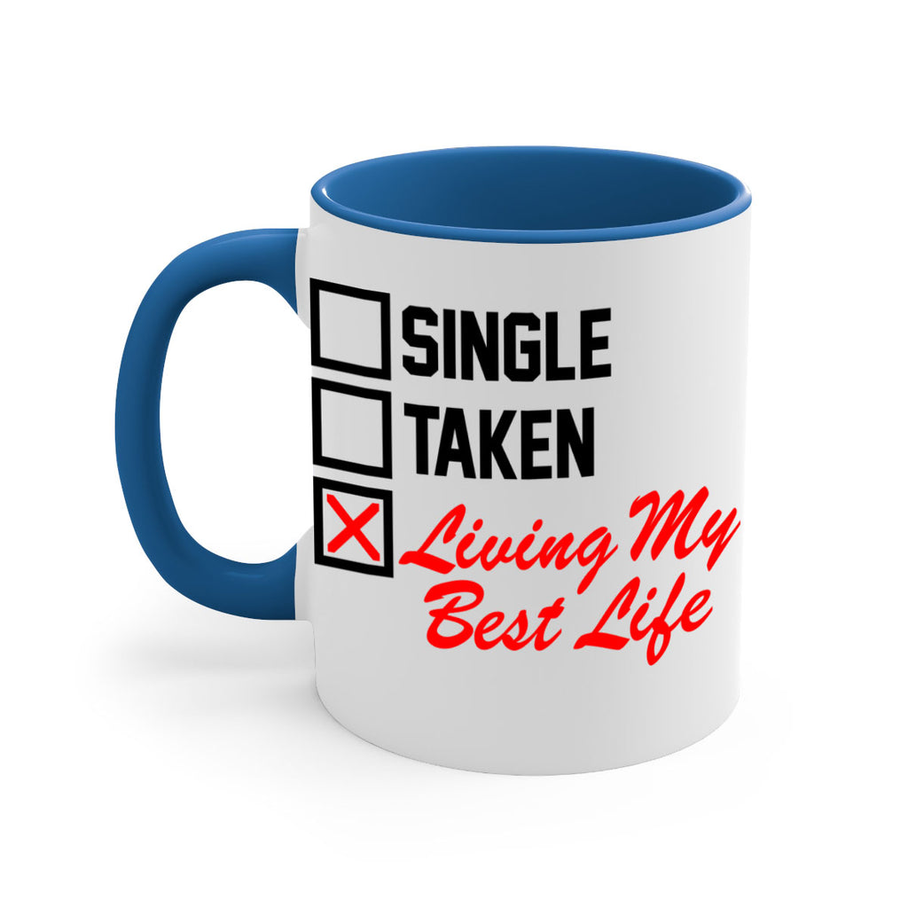 single taken living my best life 34#- black words - phrases-Mug / Coffee Cup
