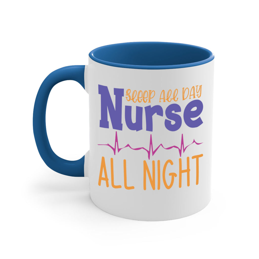 sleep all day nurse all night Style 349#- nurse-Mug / Coffee Cup