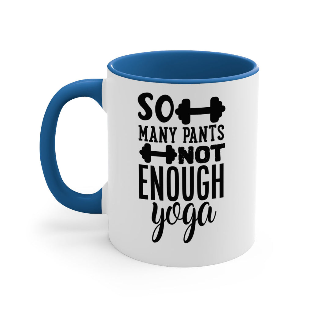 so many pants not enough yoga 20#- gym-Mug / Coffee Cup