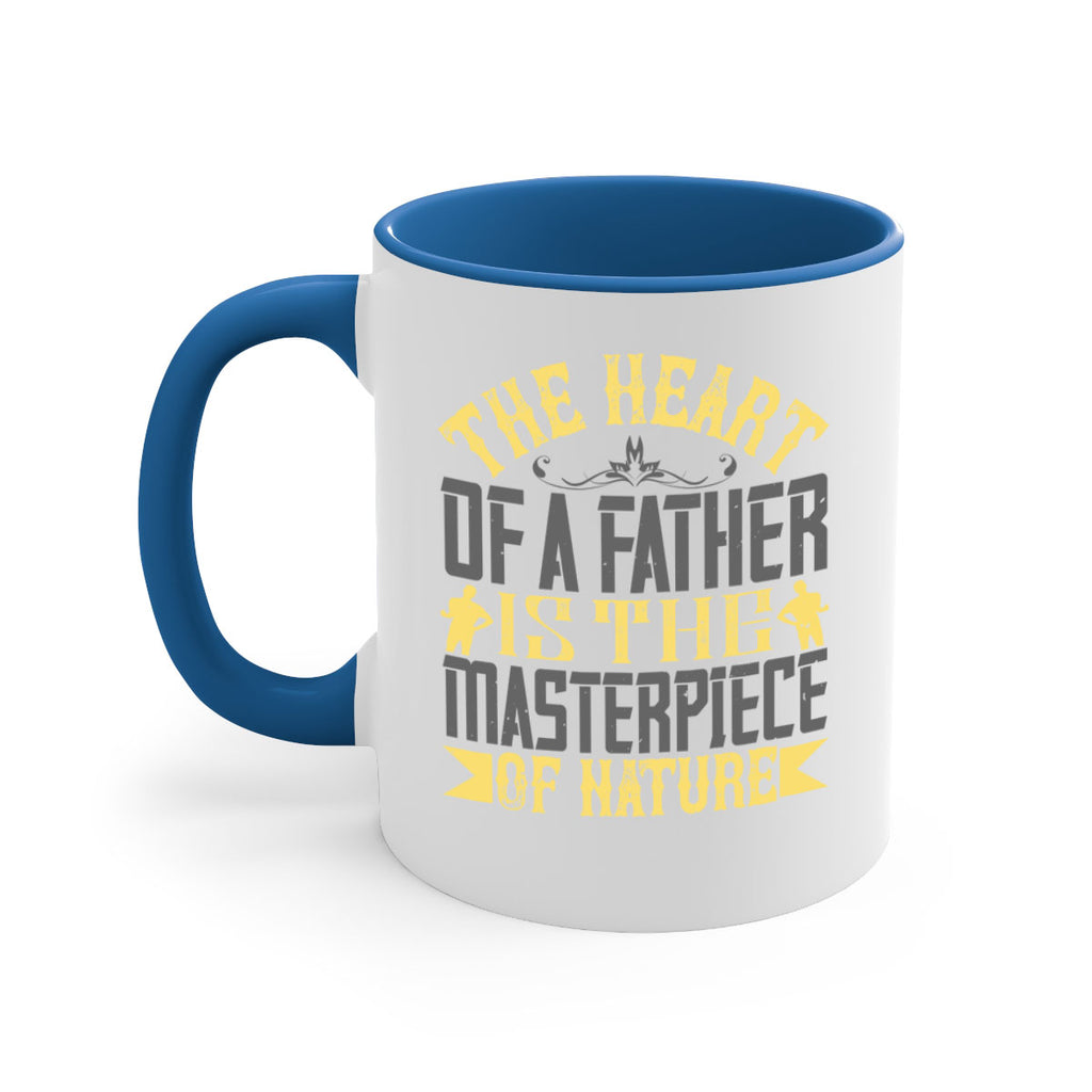 the heart of a father is the masterpiece of nature 18#- parents day-Mug / Coffee Cup