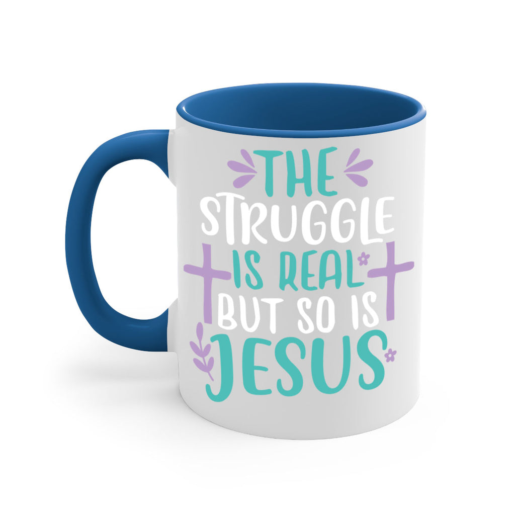 the struggle is real but so is jesusss 3#- easter-Mug / Coffee Cup